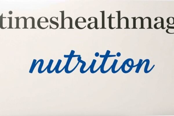 timeshealthmag nutrition
